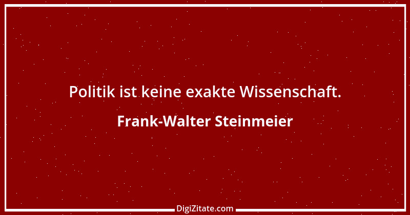 Zitat von Frank-Walter Steinmeier 24