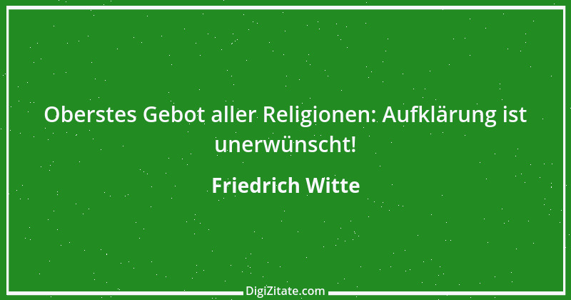 Zitat von Friedrich Witte 30