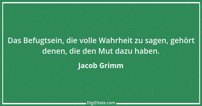 Zitat von Jacob Grimm 38