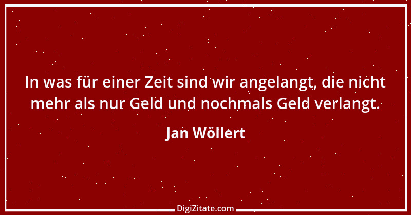 Zitat von Jan Wöllert 126