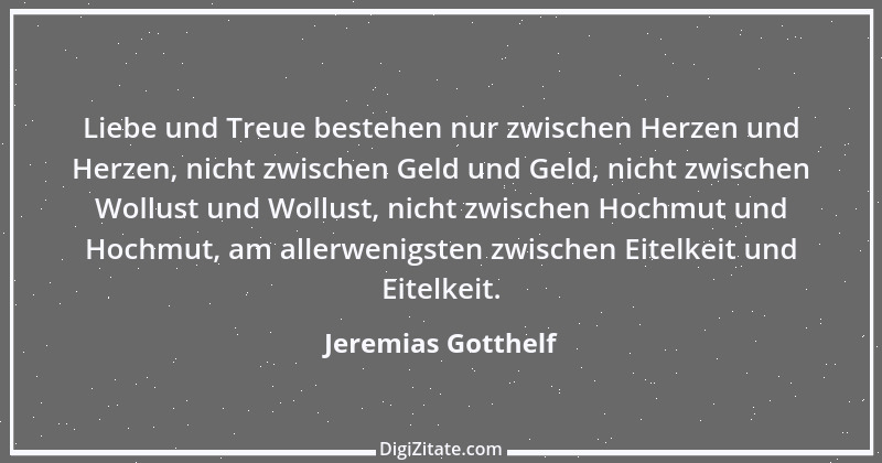 Zitat von Jeremias Gotthelf 301