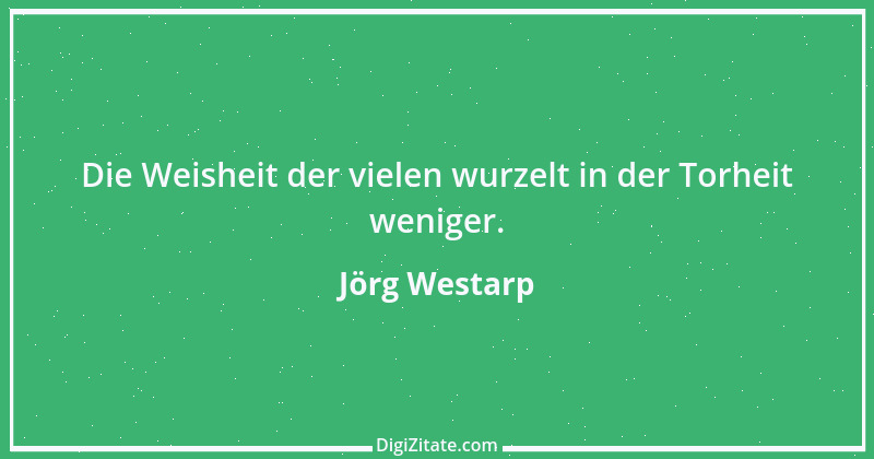 Zitat von Jörg Westarp 1