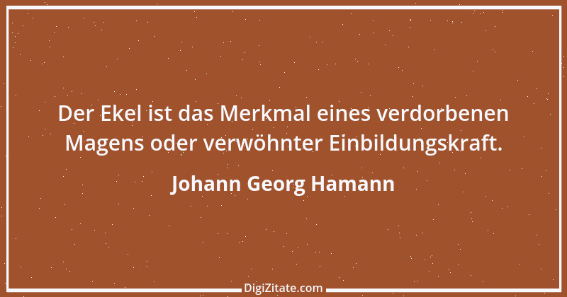 Zitat von Johann Georg Hamann 23