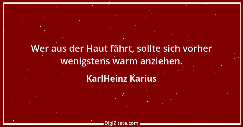 Zitat von KarlHeinz Karius 562