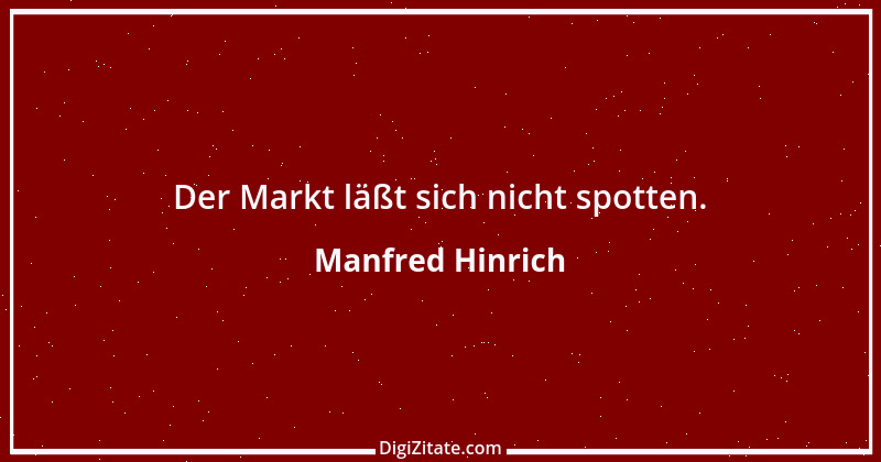 Zitat von Manfred Hinrich 2811