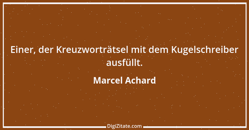 Zitat von Marcel Achard 1