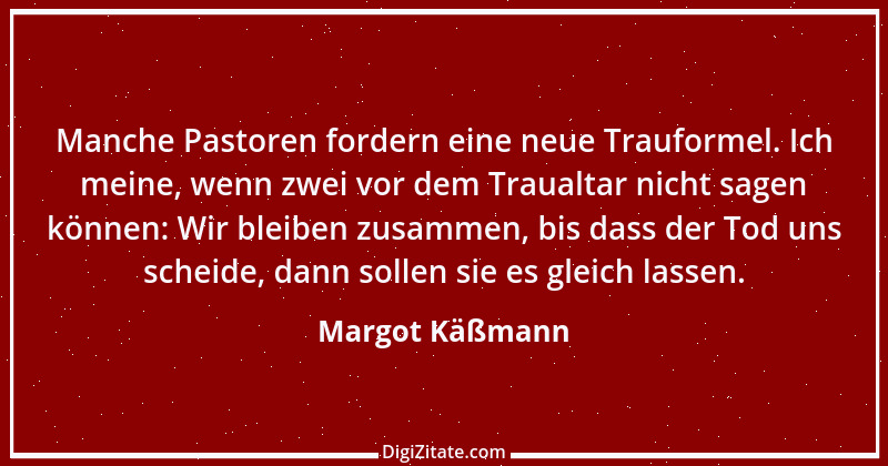 Zitat von Margot Käßmann 4