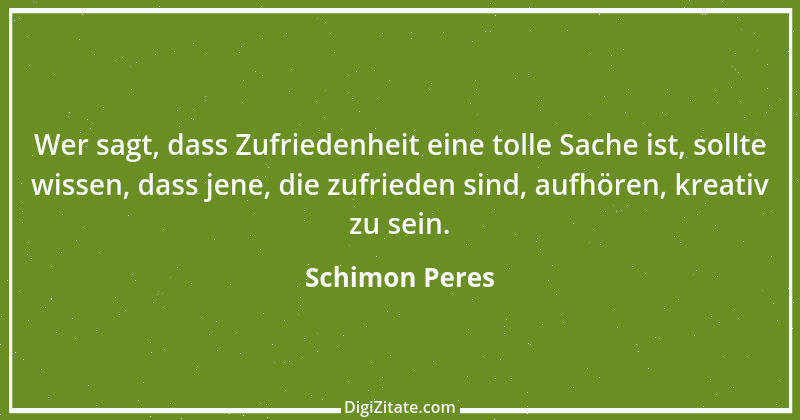 Zitat von Schimon Peres 14