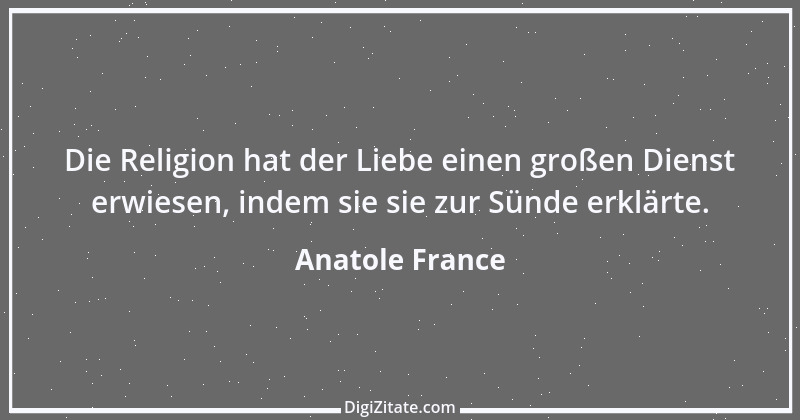 Zitat von Anatole France 153