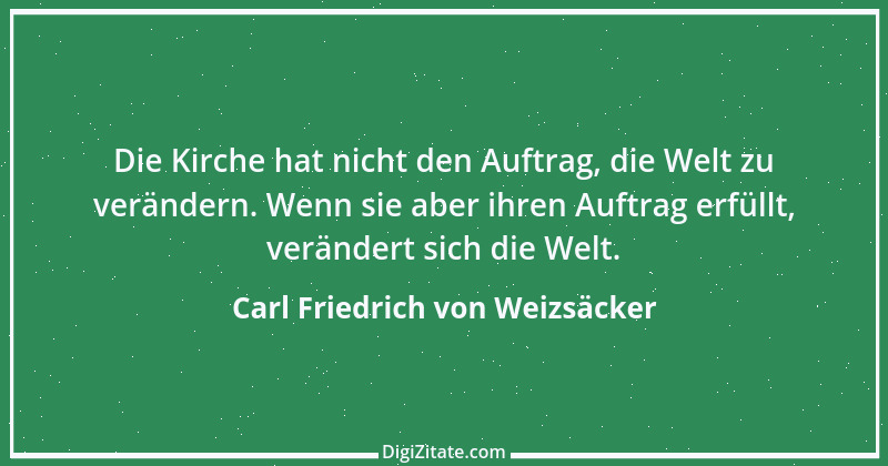 Zitat von Carl Friedrich von Weizsäcker 47