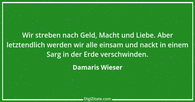 Zitat von Damaris Wieser 170