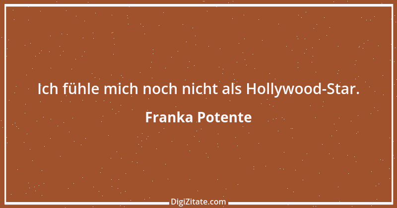 Zitat von Franka Potente 1