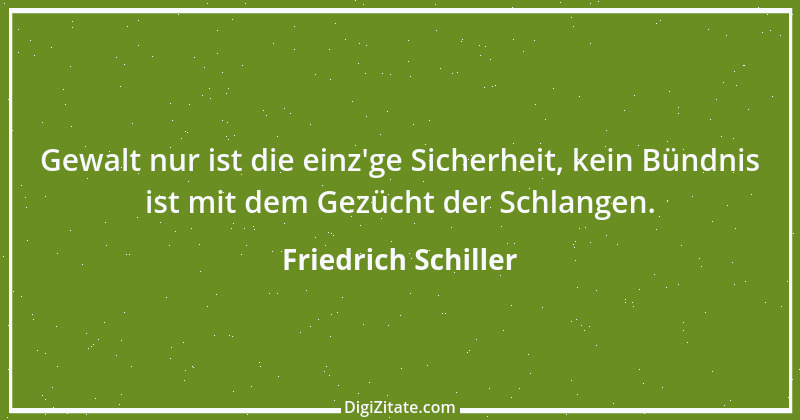 Zitat von Friedrich Schiller 155