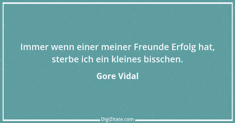 Zitat von Gore Vidal 11