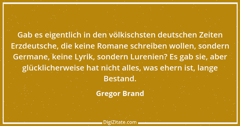 Zitat von Gregor Brand 528