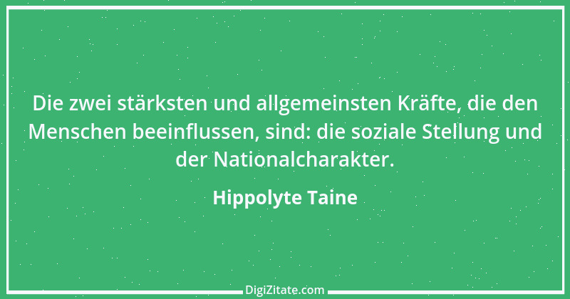 Zitat von Hippolyte Taine 16