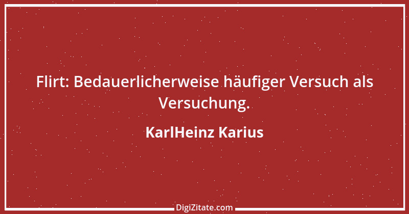 Zitat von KarlHeinz Karius 563