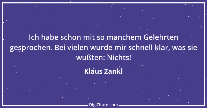 Zitat von Klaus Zankl 49