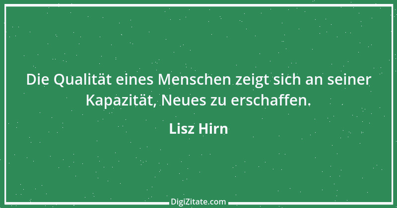 Zitat von Lisz Hirn 178