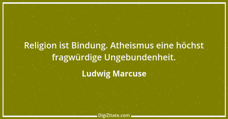 Zitat von Ludwig Marcuse 62