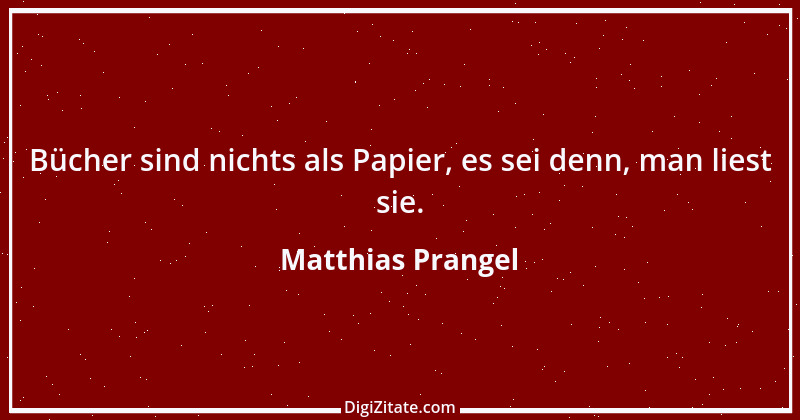 Zitat von Matthias Prangel 4