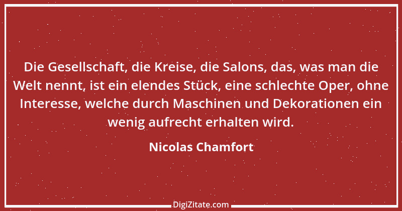 Zitat von Nicolas Chamfort 161