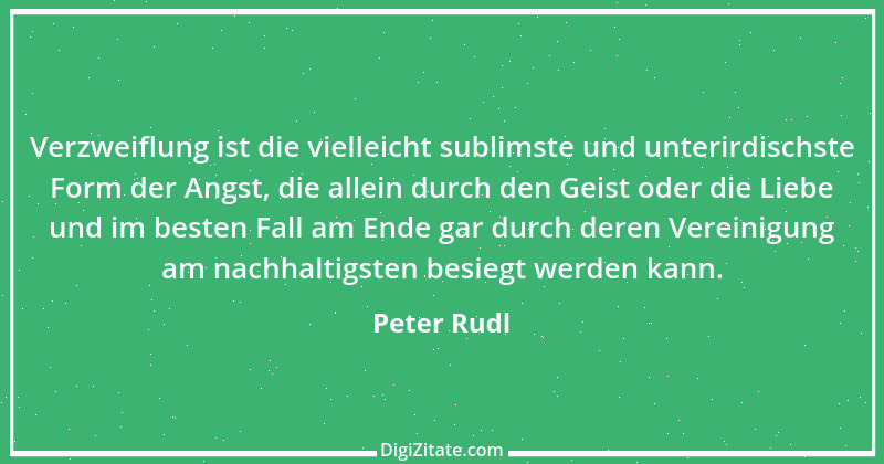 Zitat von Peter Rudl 912