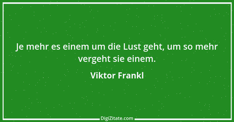 Zitat von Viktor Frankl 114