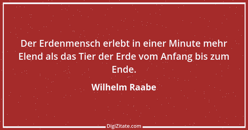 Zitat von Wilhelm Raabe 117