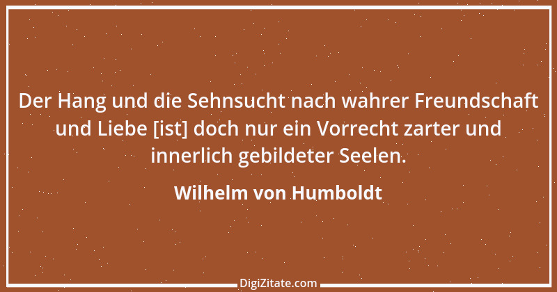 Zitat von Wilhelm von Humboldt 188