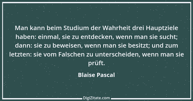 Zitat von Blaise Pascal 172