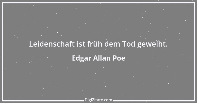 Zitat von Edgar Allan Poe 118