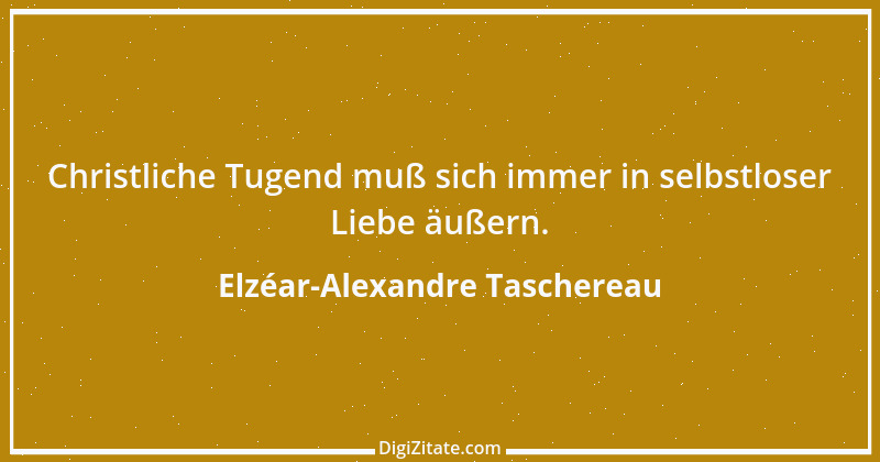 Zitat von Elzéar-Alexandre Taschereau 18