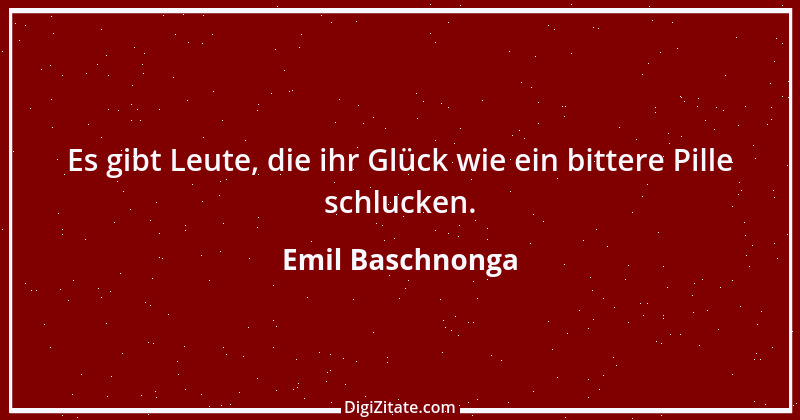 Zitat von Emil Baschnonga 35