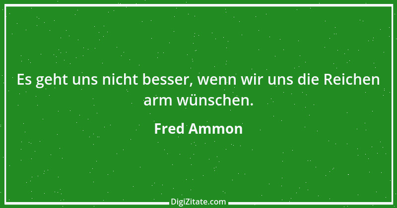 Zitat von Fred Ammon 63