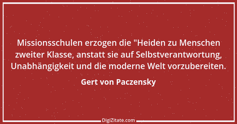 Zitat von Gert von Paczensky 2