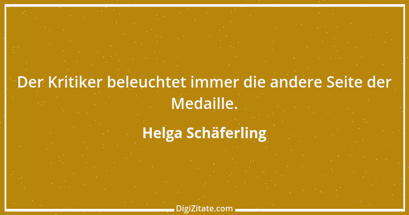 Zitat von Helga Schäferling 394