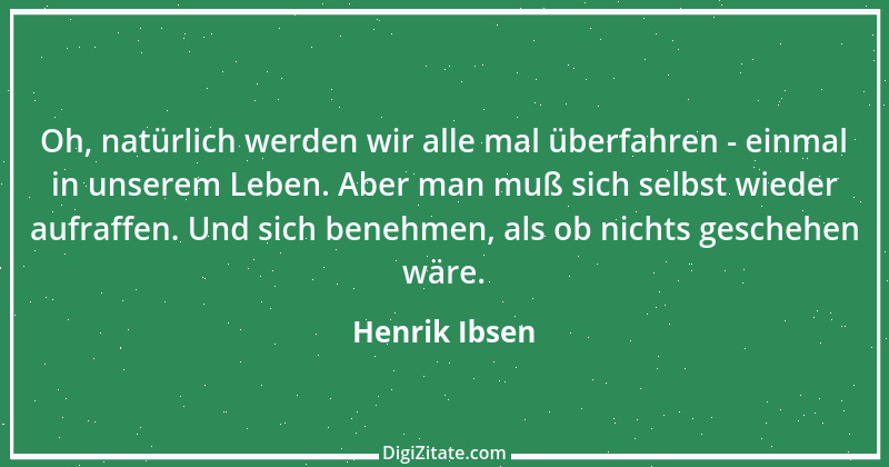 Zitat von Henrik Ibsen 56