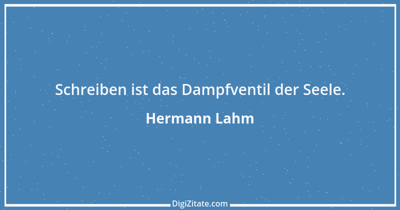 Zitat von Hermann Lahm 119