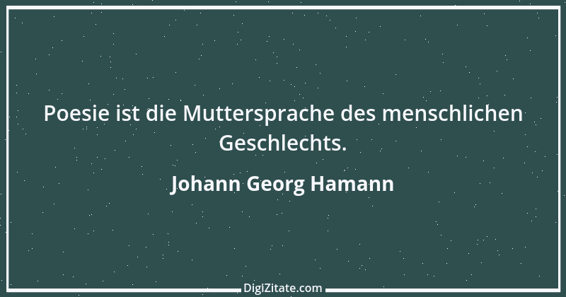 Zitat von Johann Georg Hamann 25