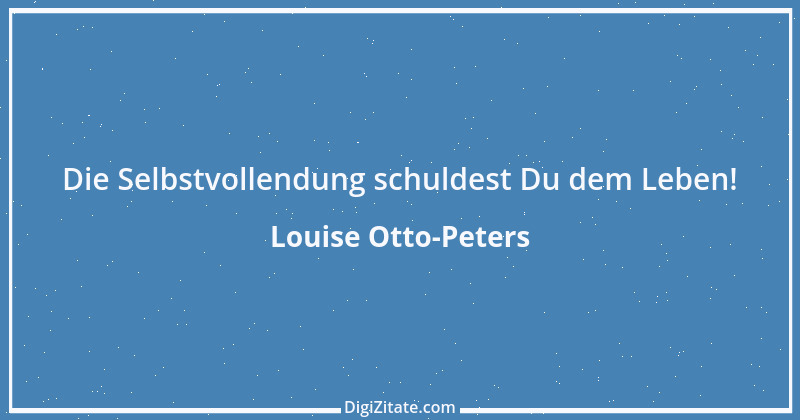 Zitat von Louise Otto-Peters 7