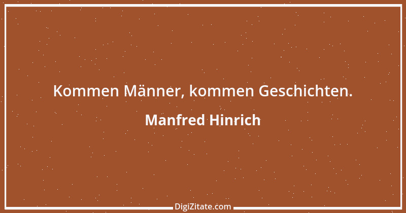 Zitat von Manfred Hinrich 1813