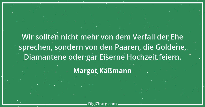 Zitat von Margot Käßmann 6