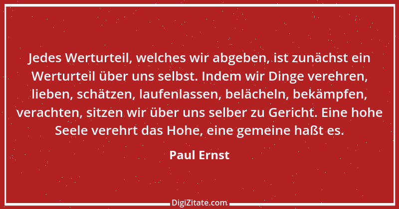 Zitat von Paul Ernst 56