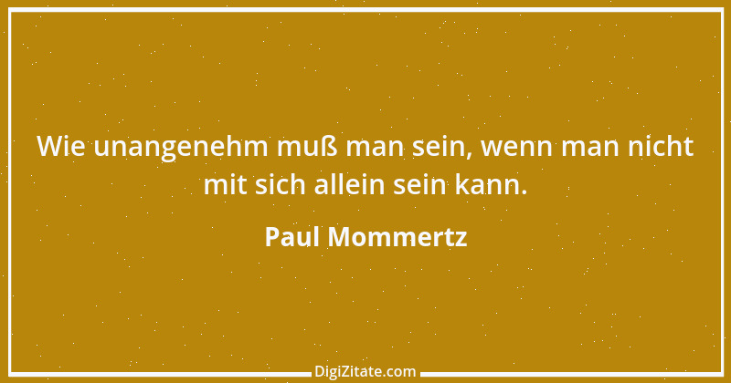 Zitat von Paul Mommertz 361