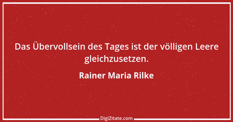 Zitat von Rainer Maria Rilke 184