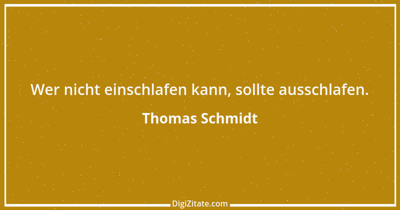 Zitat von Thomas Schmidt 1