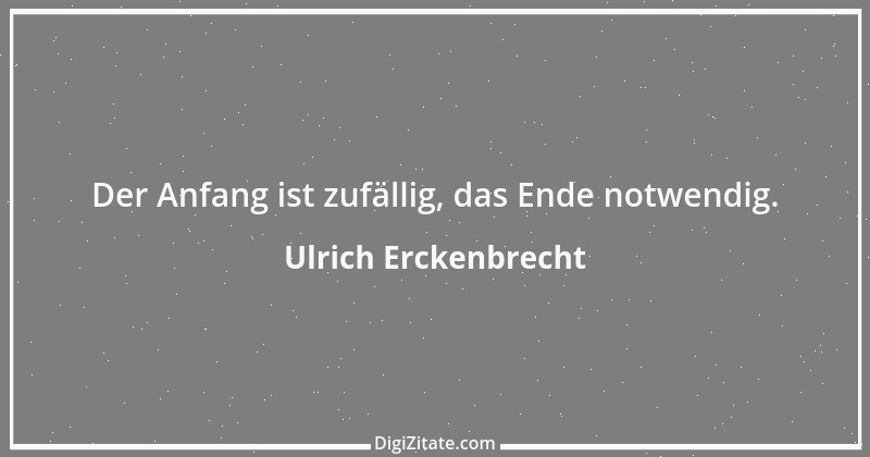 Zitat von Ulrich Erckenbrecht 142