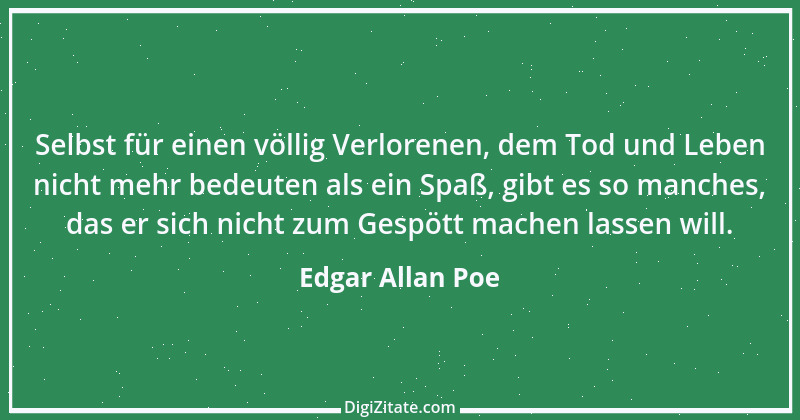 Zitat von Edgar Allan Poe 119