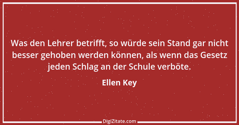 Zitat von Ellen Key 11